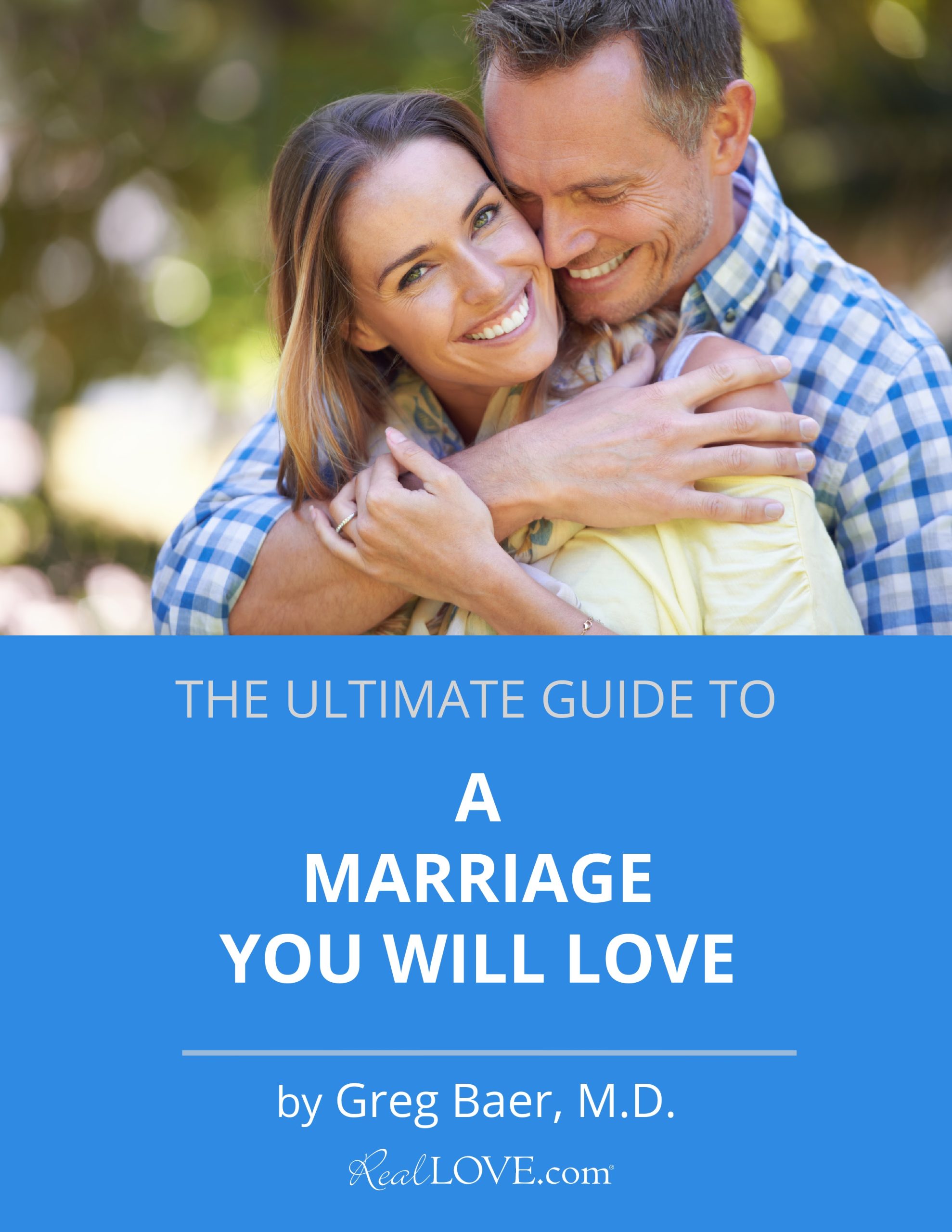 Ultimate guide to a marriage you will love